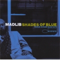  Madlib ‎– Shades Of Blue 
